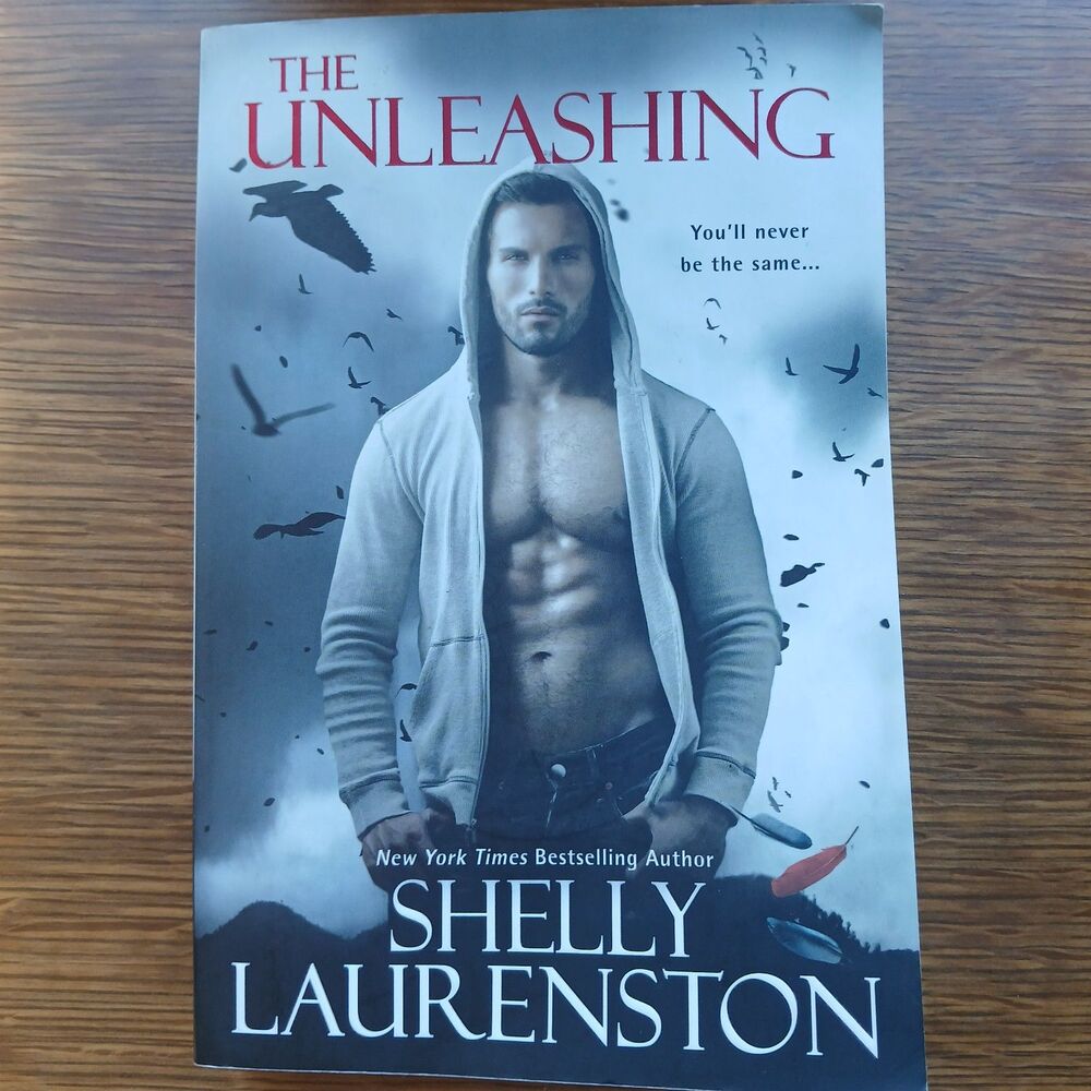 The Unleashing by Shelly Laurenston Call of Crows Paranormal Romance Book